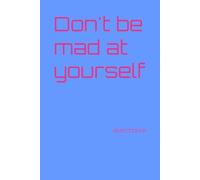 Don't be mad at yourself: sketchbook