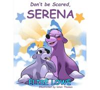 Don't be Scared, Serena