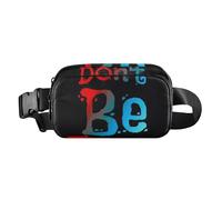 Don't Be Stupid - Bolsa cruzada de moda para hombres y mujeres, cinturón de pecho multiusos con correa ajustable para viajes, correr, senderismo, Don't be stupid, 1 size
