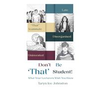 Don't Be 'That' Student: What Your Lecturers Wish You Knew