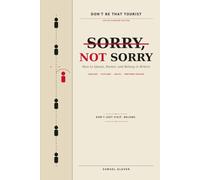 Don't Be That Tourist: United Kingdom: Sorry, Not Sorry - How to Queue, Banter, and Belong in Britain (England, Scotland, Wales & Northern Ireland Travel and Relocation Guide)