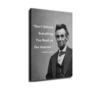 Don't Believe Everything You Read on the Internet Canvas Poster Print, Funny Lincoln Quote Wall Art for Office, Study, Man Cave(Framed,08X12inch(20X30cm))