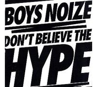 Don't Believe the Hype [Vinilo]