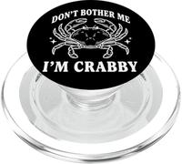 Don't Bother Me I'm Crabby Persona Gruñona PopSockets PopGrip para MagSafe