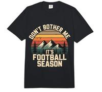 Don't Bother Me It's Football Season Juego de Fans - Comfort Colors Adult Heavyweight T-Shirt