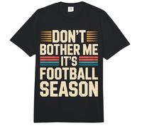 Don't Bother Me It's Football Season Juego de Fans - Comfort Colors Adult Heavyweight T-Shirt