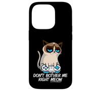 Don't Bother Me Right Meow Funny Sarcastic Gaming Cat Meme Carcasa para iPhone 14 Pro