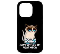 Don't Bother Me Right Meow Funny Sarcastic Gaming Cat Meme Carcasa para iPhone 15 Pro