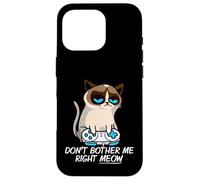 Don't Bother Me Right Meow Funny Sarcastic Gaming Cat Meme Carcasa para iPhone 16 Pro