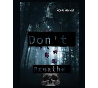Don't breathe