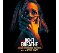 Don't Breathe (Original Motion Picture Soundtrack)