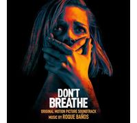 Roque Banos - Don't Breathe (Original Motion Picture Soundtrack)