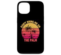 Don't Bring Me On The Palm Divertido Denglisch Denglish Carcasa para iPhone 13