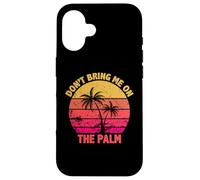 Don't Bring Me On The Palm Divertido Denglisch Denglish Carcasa para iPhone 16