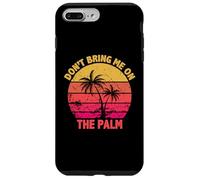 Don't Bring Me On The Palm Divertido Denglisch Denglish Carcasa para iPhone 7 Plus/8 Plus