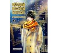 Don't Call it Mystery 8