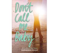 Don't Call Me Baby