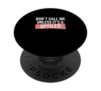 Don't Call Me Unless It's A Spoiler Funny Kdrama Entusiastas PopSockets PopGrip Adhesivo