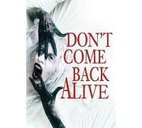 Don't Come Back Alive [USA] [DVD]