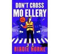 Dont Cross Mo Ellery (ebook)