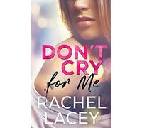 Don't Cry for Me: 1 (Midnight in Manhattan)