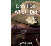 Don't Do What I Did: 5 (Downs Crime Mysteries)