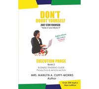 DON'T Doubt Yourself, Just Stay Focused: Execution Phase