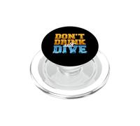 Don't Drink and Dive Funny Scuba Diver Diving PopSockets PopGrip para MagSafe