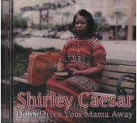 Don't Drive Your Mama Away