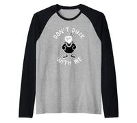 Don't Duck with Me Camiseta Manga Raglan