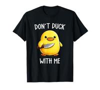 Don't Duck with Me Funny Cute Kawaii Duck Meme Knife Camiseta