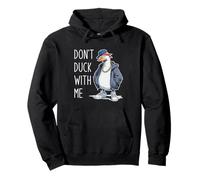 Don't Duck with Me Sudadera con Capucha