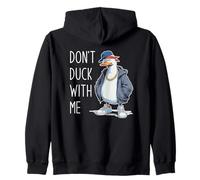 Don't Duck with Me Sudadera con Capucha