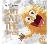 Don't Eat the Trash!