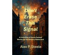 Don't Erase This Signal
