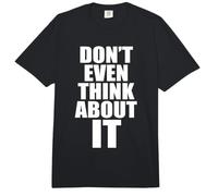 Don't Even Think About It Ni Se Te Ocurra No Comfort Colors Adult Heavyweight T-Shirt