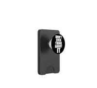 Don't Even Think About It Ni Se Te Ocurra No PopSockets PopWallet para MagSafe