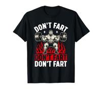 Don't Fart Weightlifting Humor Camiseta
