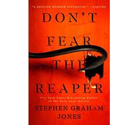 Don't Fear the Reaper: Volume 2 (The Indian Lake Trilogy)