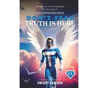 Don't Fear Truth Is Here: God’s Superheros