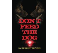 Don't Feed the Dog
