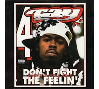 Don't Fight the Feelin'