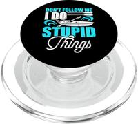 Don't Follow Me I Do Stupid Things PopSockets PopGrip para MagSafe