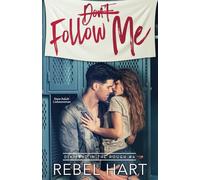 Don't Follow Me: New-Adult-Liebesroman (Diamond in The Rough)