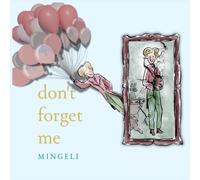 Don't Forget Me: A Children's Book That Ages With Us: 1 (One Of Slaavie's Bedtime Stories)