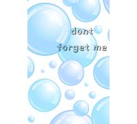 Dont Forget Me Notebook: Plain Notebook Dont Forget Me