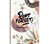 Don't Forget Notebook: 120 Verses to Inspire, Reflect, and Strengthen your Walk with God