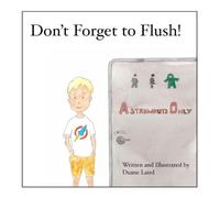 Don't Forget to Flush