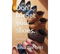 Don't forget your shoes.: Australian Edition