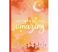 Don't Forget You're Amazing Notebook (Orange): Blank Lined Notebook for Journalling, Lists, Creativity, Notes, Daily Prayer logs, School, Work, Travel